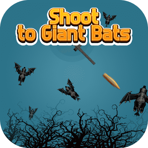 Shoot Giant Bats